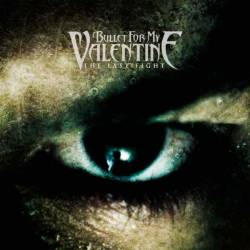 Bullet For My Valentine : The Last Fight